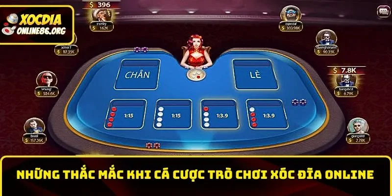xoc dia online nhung thac mac khi ca cuoc Những thắc mắc khi cá cược trò chơi Xóc Đĩa Online
